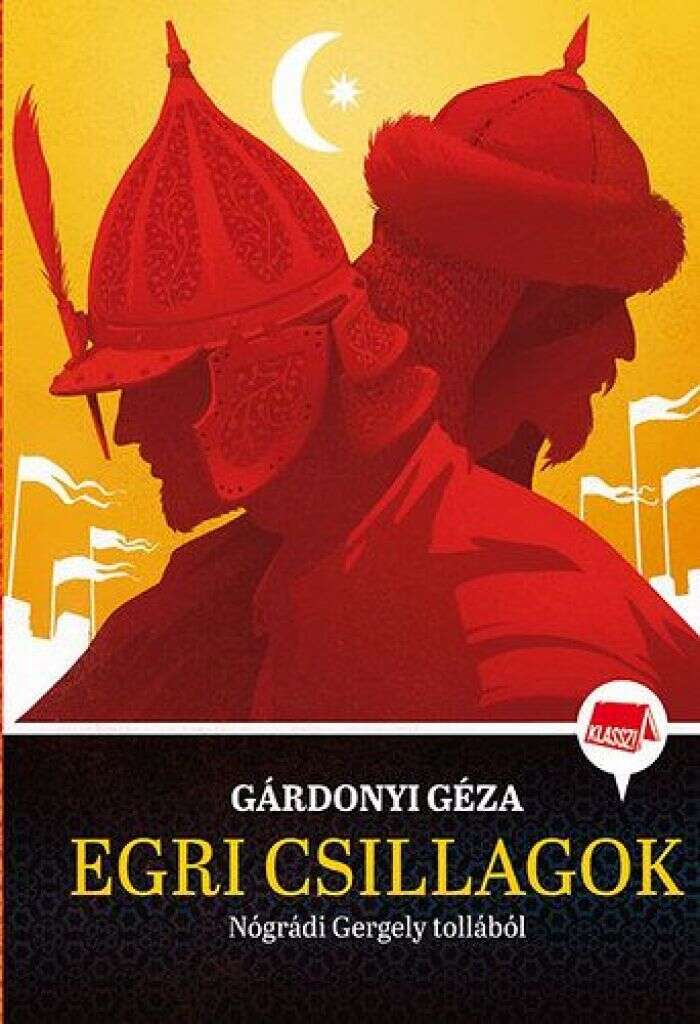Egri csillagok - Klassz