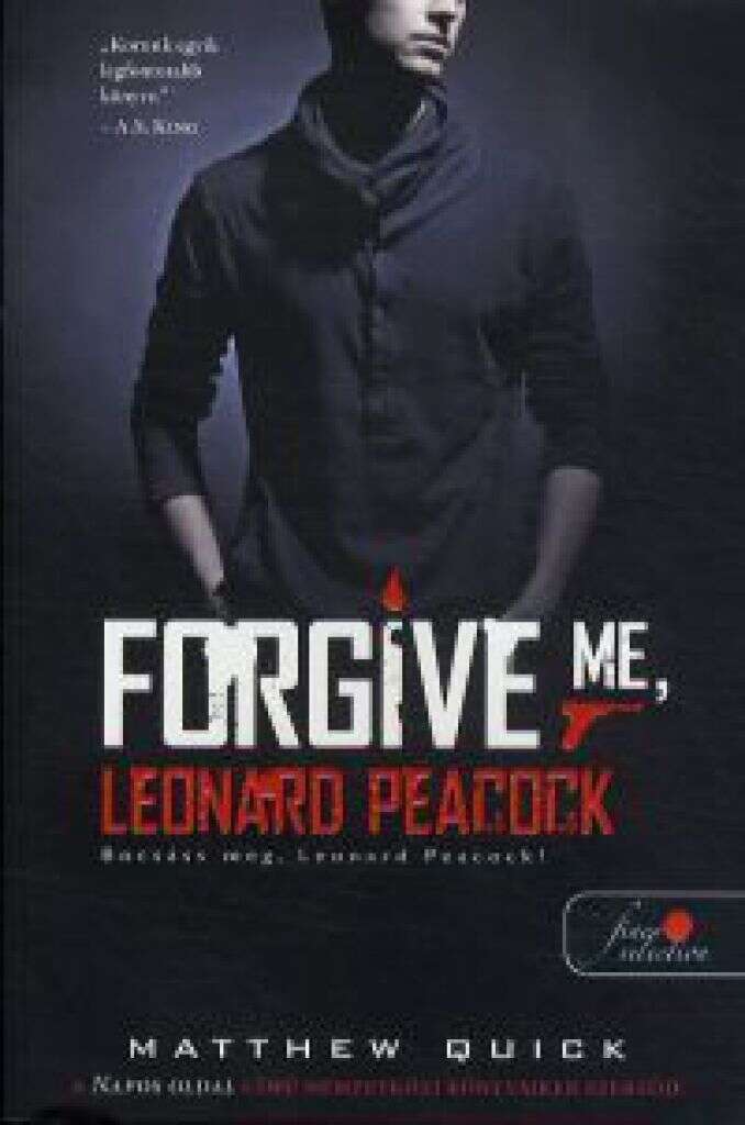 Forgive me Leonard Peacock - Bocsáss meg Leonard Peacock