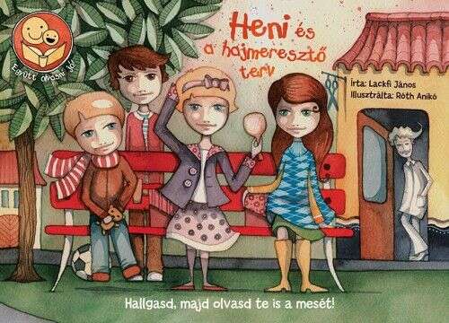 Heni és a hajmeresztő terv - Együtt olvasni jó