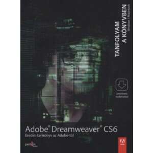 Adobe Dreamweaver CS6 Tanfolyam a könyvben, eredeti tankönyv az Adobe-tól - Szakkönyv