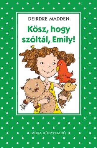 Kösz hogy szóltál Emily
