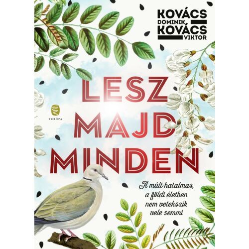 Lesz Majd Minden könyvborító, Európa Kiadó kiadvány - Irodalom