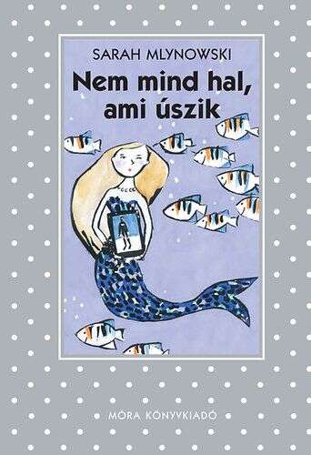 Nem mind hal ami úszik