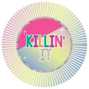Killin' It runder Abzeichen, farbenfrohes Design mit Glitzer - Anstecker