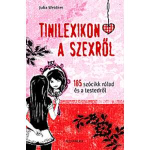 Tinilexikon a szexről 47003985 Ifjúsági könyvek