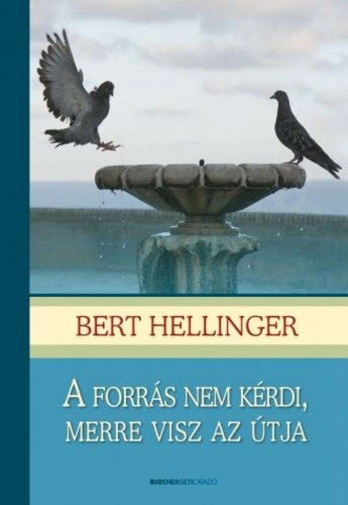 A forrás nem kérdi merre visz az útja
