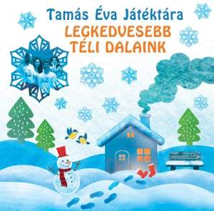 Tamás Éva Játéktára: Legkedvesebb téli dalaink - Jubileumi kiadvány CD 30220424