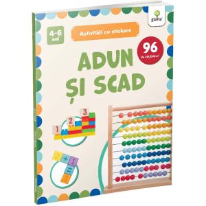 Adun si scad/ Activitati cu stickere (Adding and Subtracting/Sticker Activities) - in Romanian language