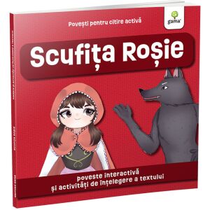 Scufita Rosie/Povesti pentru cititre activa (Little Red Riding Hood/Stories for Active Reading) - in Romanian language
