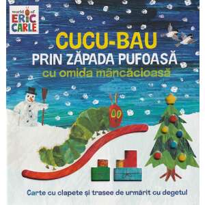 The Very Hungry Caterpillar book in Romanian, Cucu-Bau Prin Zăpada Pufoasă cu omida mâncăcioasă, by Eric Carle, with flaps and finger trails - Book