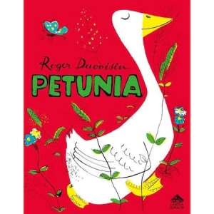 Petunia, a Roger Duvoisin book cover featuring a white goose with yellow beak and feet on a red background with green leaves and blue flowers - Book