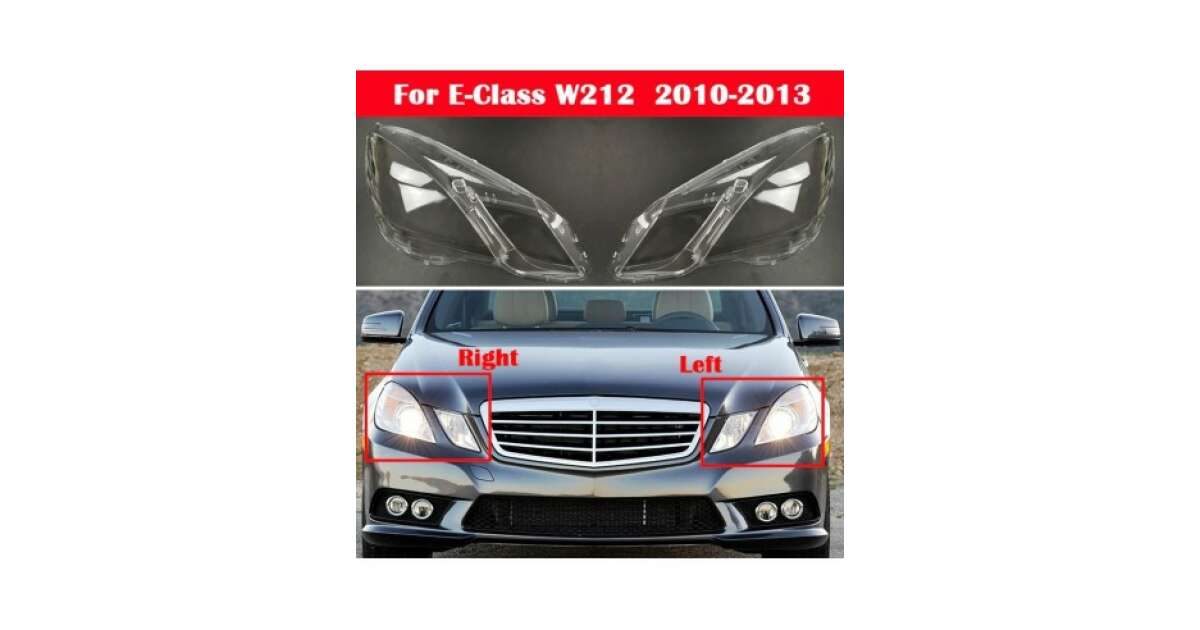 Set 2 sticle faruri pentru Mercedes E-Class W212 Non Facelift (2009 - 2012) 105288254