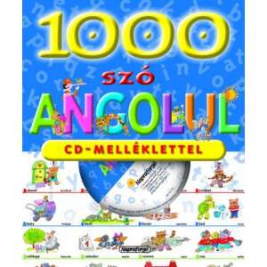 1000 szó angolul - Hogy mondják angolul? 45493300 Gyermek nyelvkönyvek