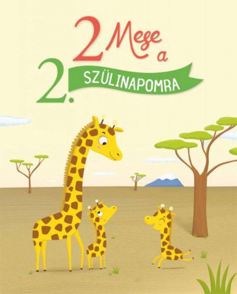 2 Mese a 2. szülinapomra