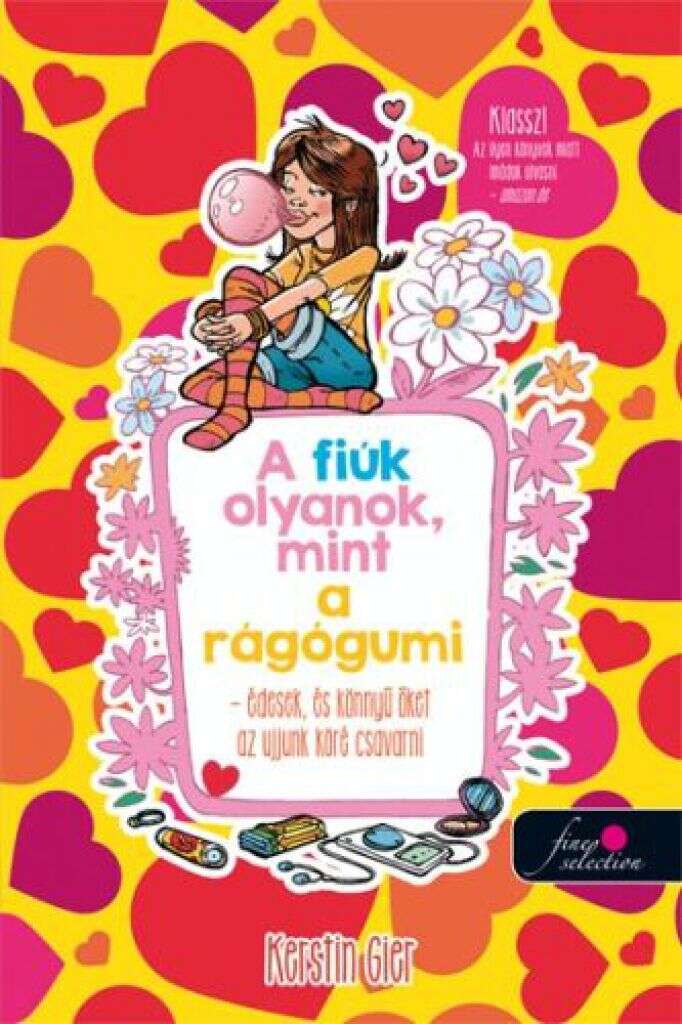 A fiúk olyanok mint a rágógumi