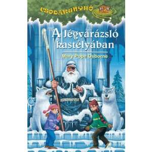 A Jégvarázsló kastélyában 45489926 "jégvarázs"  Gyermek könyvek