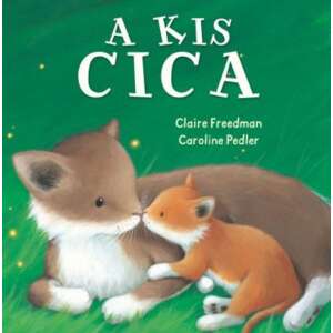 A kis cica 45504389 Gyermek könyvek - Cica