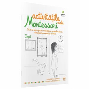 Timpul - Activitatile mele Montessori (My Montessori Time Activities) - in Romanian language