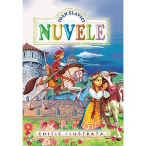 Nuvele - Ioan Slavici (Short Stories - Ioan Slavici) - in Romanian language