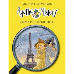 Agatha Mistery - Crime on the Eiffel Tower - Sir Steve Stevenson
