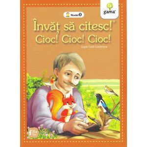 Invat sa citesc! Cioc! Cioc! Cioc! - Emil Garleanu 137862877 - Cărți