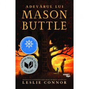 Adevarul Lui Mason Buttle, Leslie Connor (Mason Buttle's Truth) - in Romanian language