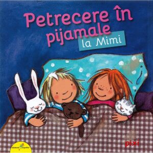 Petrecere in pijamale la Mimi (Mimi's Pajama Party) - in Romanian language