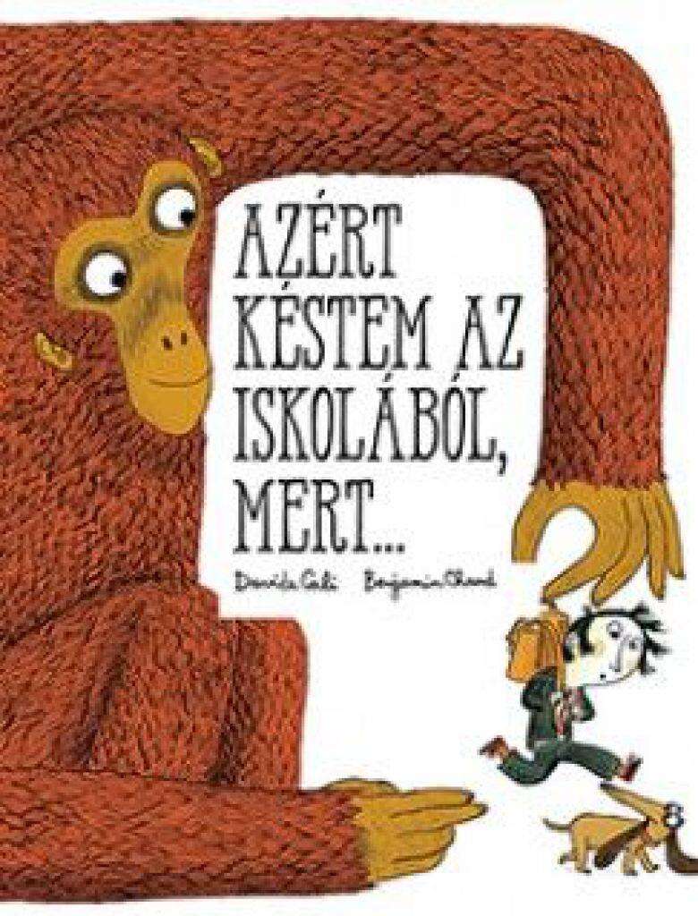 Azért késtem az iskolából mert ...