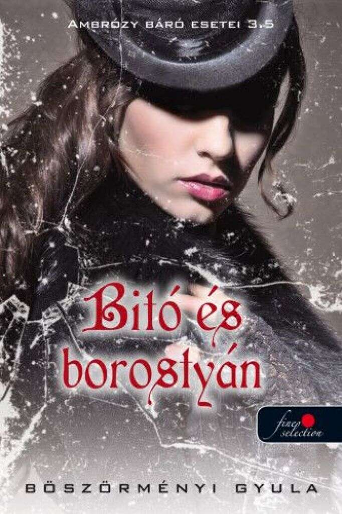 Bitó és borostyán - Ambrózy báró eseti 3,5