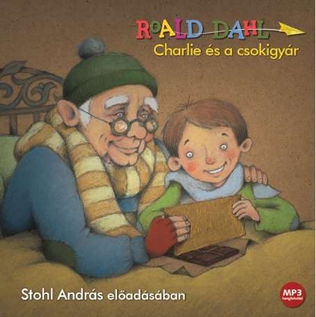Charlie és a csokigyár (MP3) - Hangoskönyv