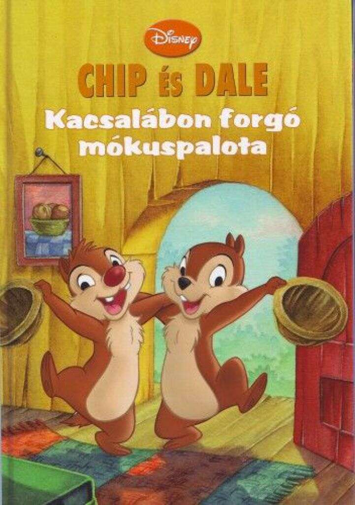 Chip és Dale kacsalábon forgó mókuspalota