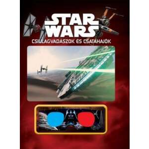 Csillagvadászok és csatahajók 3D-s szemüveggel) 45502418 Gyermek könyv - Csillag