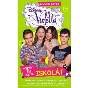 Disney - Violetta - Hogyan éld (túl) az iskolát 45487978 