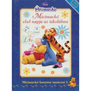 Disney - Micimackó - Micimackó első napja az iskolában 45497812 "Micimackó"  Gyermek könyvek