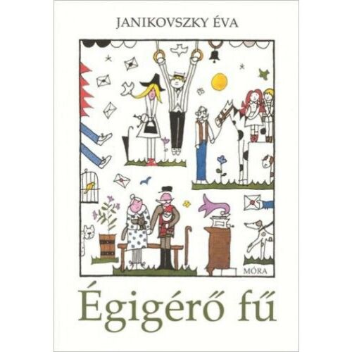 Janikovszky Éva - Égigérő fű könyvborító. Gyermekkönyv illusztráció. - Gyermek könyv