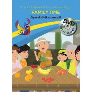 Gyerekjáték az angol 6 - Family Time - Time for English 45504452 Gyermek nyelvkönyv