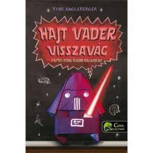 Hajt Vader visszavág - Papír-Yoda újabb kalandjai - Papír-Yoda 2. 72212625 