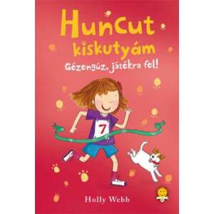 Huncut kiskutyám - Gézengúz, játékra fel! 45495947 "101 kiskutya"  Könyv