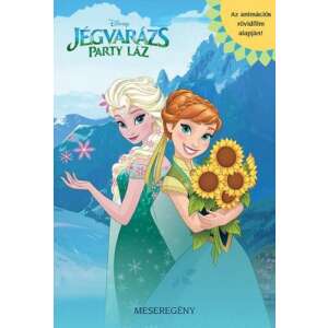 Jégvarázs: Party láz - Meseregény 45494444 "jégvarázs"  Gyermek könyvek