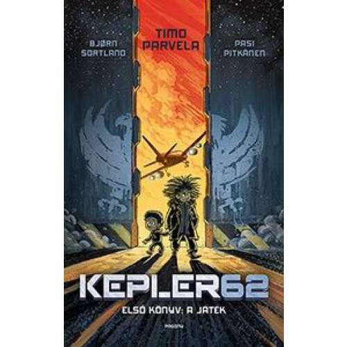 Kepler 62 - A visszaszámlálás, könyvborító, sci-fi, kaland, gyerekkönyv - Gyermek könyv