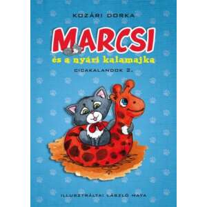Marcsi és a nyári kalamajka (Cicakalandok 2.) 45491763 Gyermek könyvek - Cica
