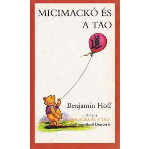 Micimackó és a Tao 45489007 "Micimackó"  Gyermek könyvek