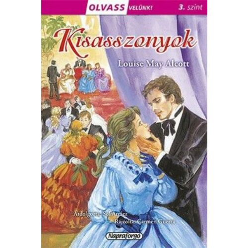 Olvas velünk - Kisasszonyok - 3. szint, írta Louise May Alcott