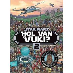 Star Wars - Hol van a vuki? 2. 45489039 Gyermek könyvek - Star Wars