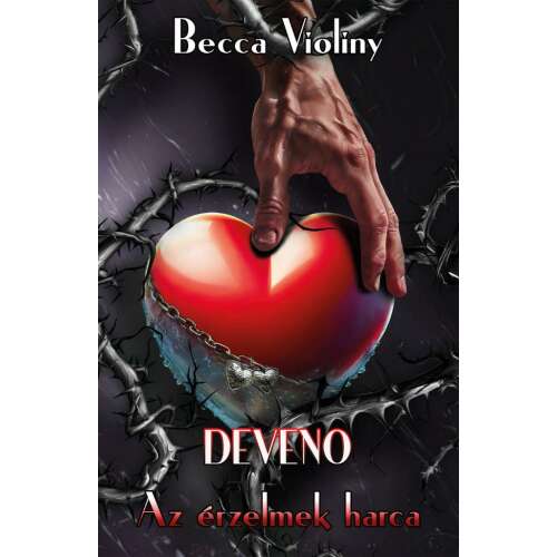 Deveno - Az érzelmek harca, Becca Violíny fantasy regénye - Szórakoztató irodalmi könyv