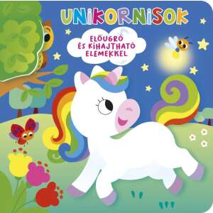 Ki Bújt El? - Unikornisok Lapozós Könyv - Kisgyermekeknek