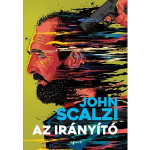 Scalzi John - Az Irányító - Sci-Fi könyv borító - Sci-Fi könyv