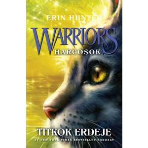Warriors – Harcosok 3. – Titkok erdeje 111221248 - Gyermek & Ifjúsági könyv