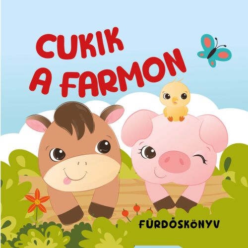 Cukik a farmon - fürdőskönyv 112652498