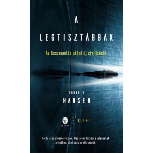 A legtisztábbak írta Thore D. Hansen, Sci-Fi könyvborító - Sci-Fi könyv
